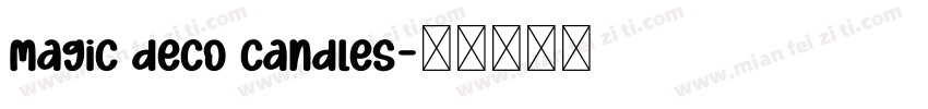 magic deco candles字体转换
